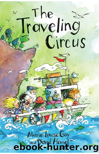 The Traveling Circus by Marie-Louise Gay