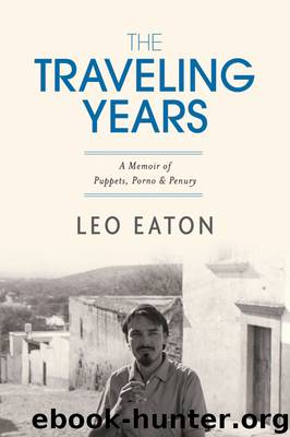 The Traveling Years by Leo Eaton