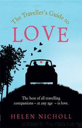 The Traveller's Guide to Love by Helen Nicholl