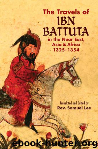 The Travels of Ibn Battuta by Ibn Battuta