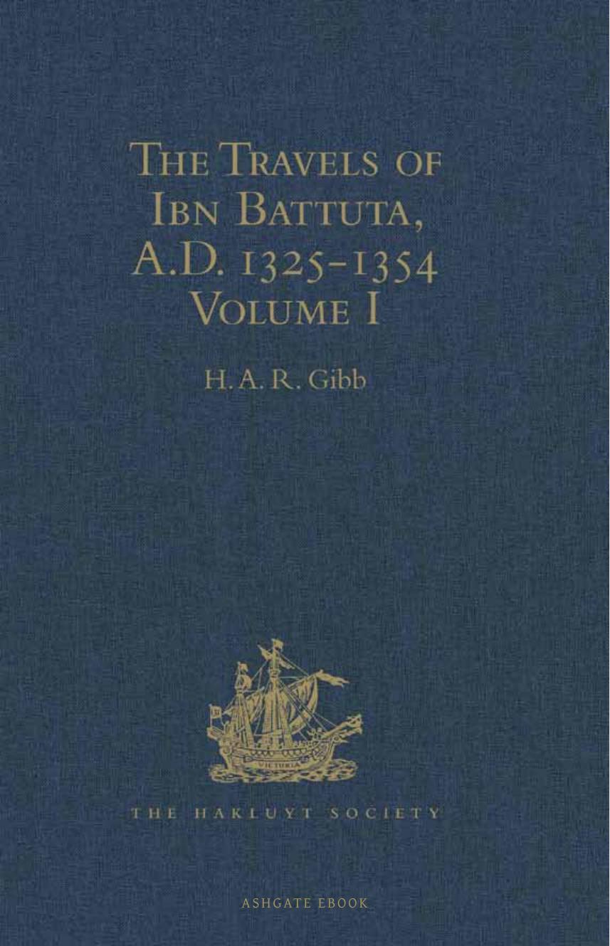 The Travels of Ibn Battuta, A. D. 1325-1354 by Gibb H. A. R.;