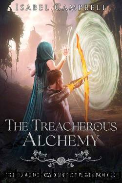 The Treacherous Alchemy (The Magic Academy of Paris Book 2) by Isabel Campbell & Michael Anderle