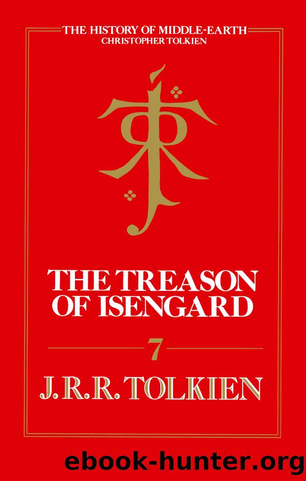 The Treason of Isengard by Christopher Tolkien