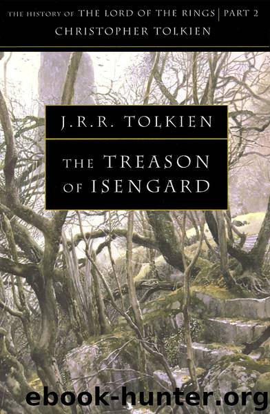 The Treason of Isengard by J. R. R. Tolkien & Christopher Tolkien