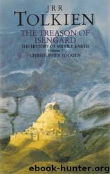 The Treason of Isengard by J.R.R. Tolkien