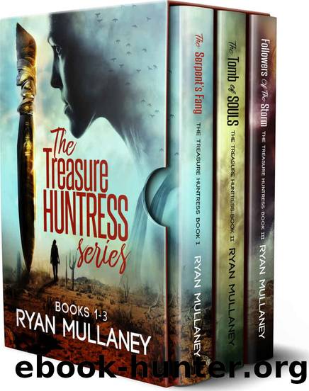 The Treasure Huntress Archaeological Action Adventure Series: Books 1-3 (The Treasure Huntress Box Set) by Ryan Mullaney