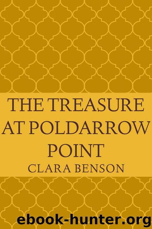 The Treasure at Poldarrow Point by Clara Benson