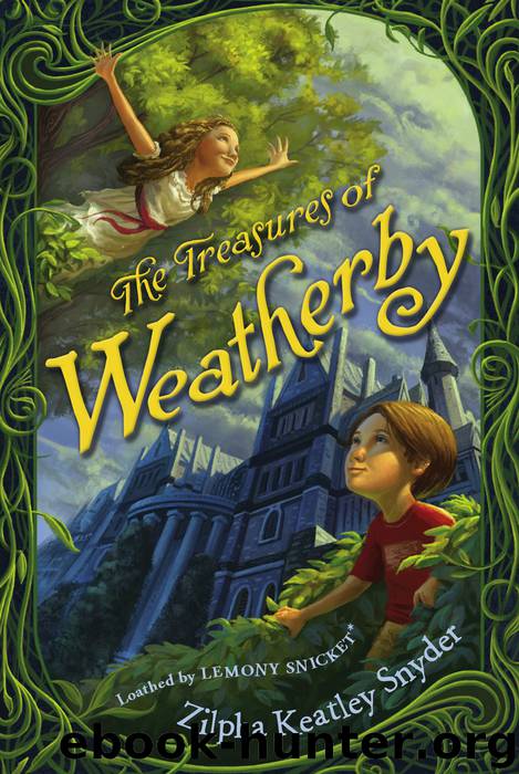 The Treasures of Weatherby by Zilpha Keatley Snyder