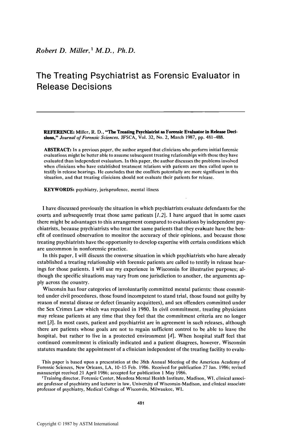 The Treating Psychiatrist as Forensic Evaluator in Release Decisions by Miller RD