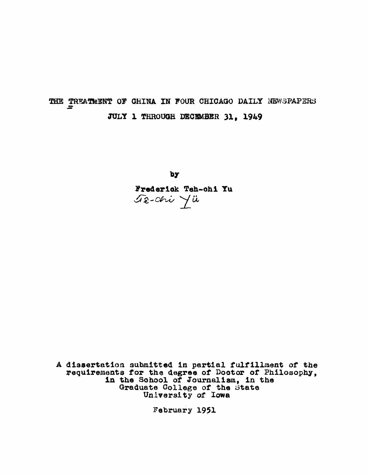 The Treatment of China in Four Chicago Daily Newspapers July 1 through December 31, 1949 by Yü Frederick Tê-chi