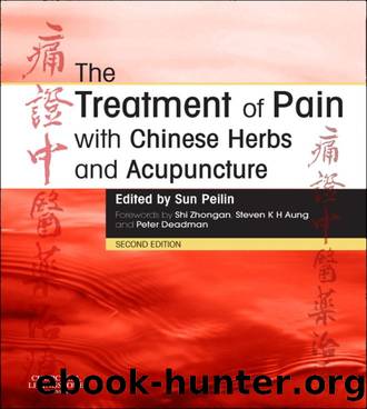 The Treatment of Pain with Chinese Herbs and Acupuncture by Peilin Sun & Peilin Sun