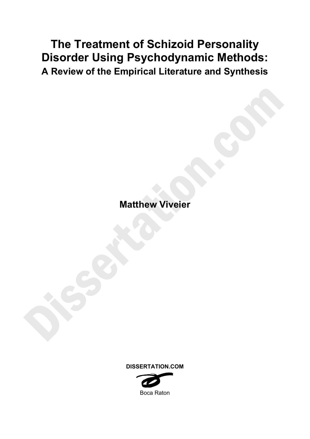 The Treatment of Schizoid Personality Disorder Using Psychodynamic Methods: A Review of the Empirical Literature and Synthesis by Matthew Viveier