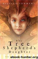 The Tree Shepherd's Daughter by Gillian Summers