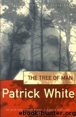 The Tree of Man by Patrick White