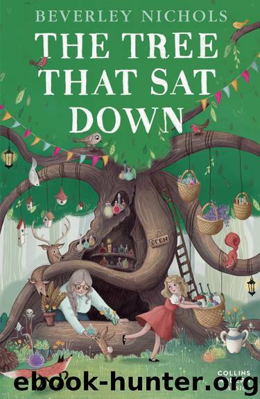 The Tree that Sat Down by Beverley Nichols