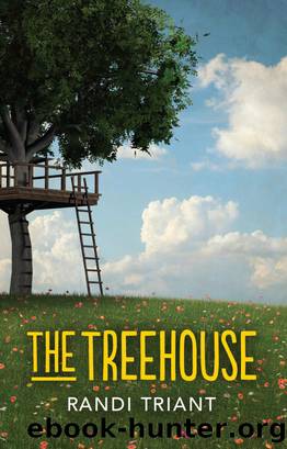 The Treehouse by Randi Triant