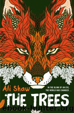 The Trees by Ali Shaw