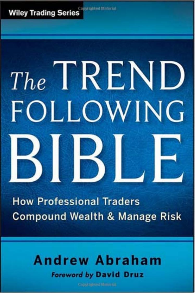 The Trend Following Bible by Unknown