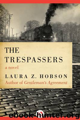 The Trespassers by Laura Z. Hobson