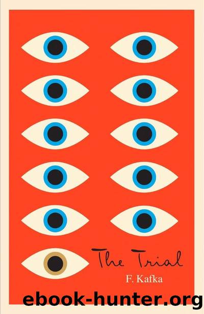 The Trial (Breon Mitchell 1998 Translation) by Franz Kafka