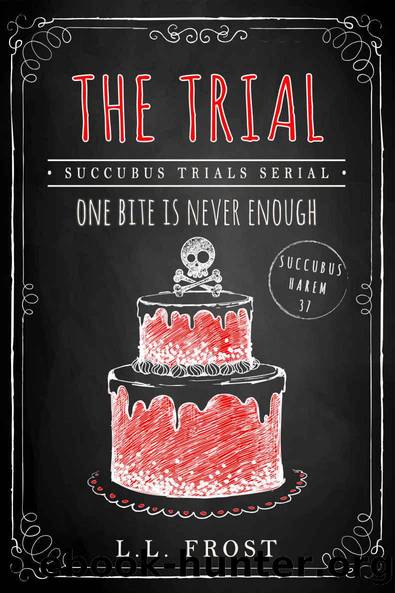 The Trial (Succubus Harem Book 37) by L. L. Frost