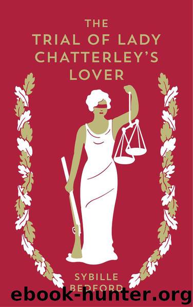The Trial of Lady Chatterley's Lover by Sybille Bedford