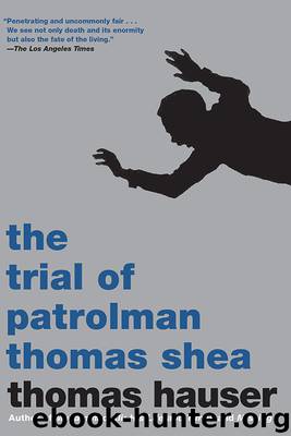 The Trial of Patrolman Thomas Shea by Thomas Hauser