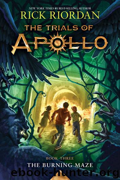 The Trials of Apollo, Book Three: The Burning Maze by Rick Riordan