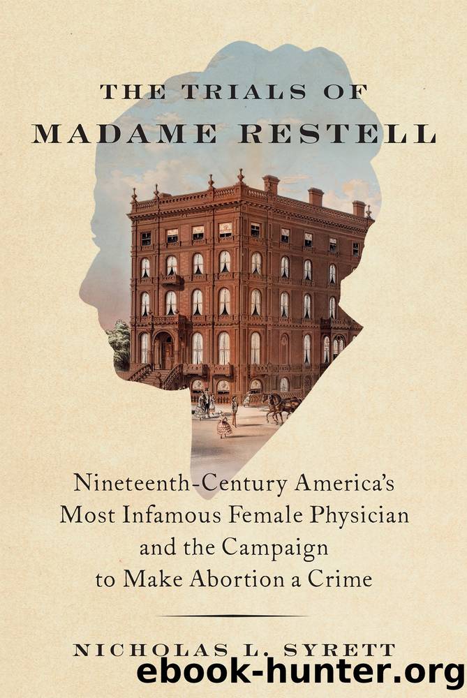 The Trials of Madame Restell by Nicholas L. Syrett