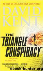 The Triangle Conspiracy by David Kent