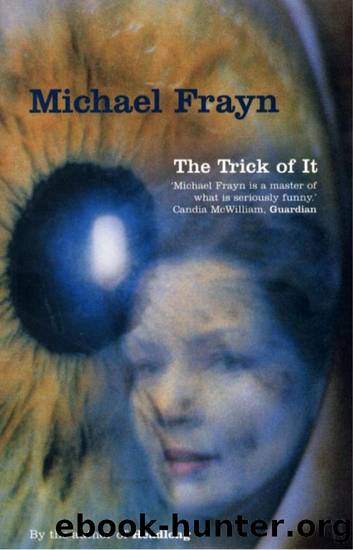 The Trick of It by Michael Frayn & 9780571304097