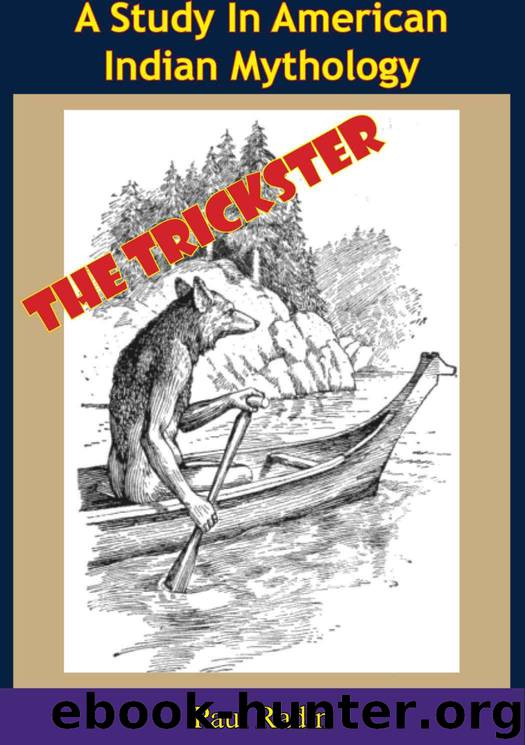 The Trickster: A Study In American Indian Mythology by Paul Radin
