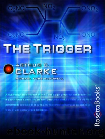 The Trigger (Arthur C. Clarke Collection) by Arthur C. Clarke