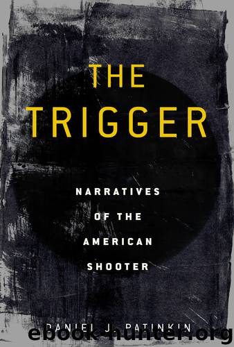 The Trigger by Daniel J. Patinkin
