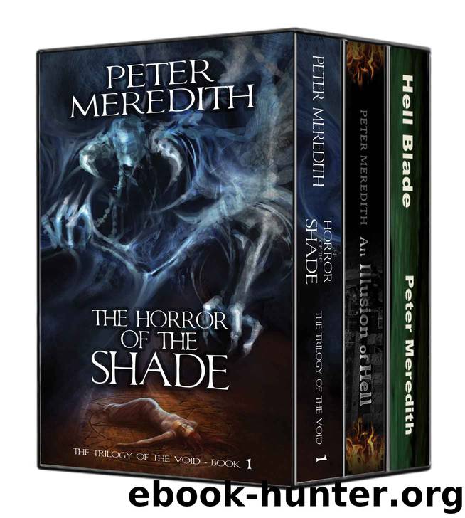 The Trilogy of the Void: The Complete Boxed Set by Peter Meredith