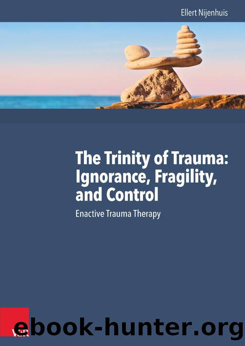 The Trinity of Trauma Ignorance, Fragility, and Control (9783666402685) by Unknown