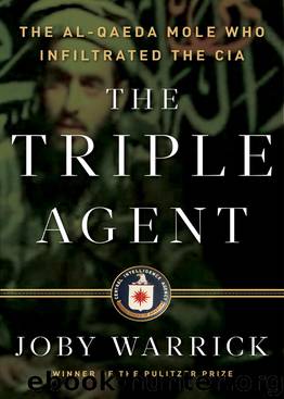 The Triple Agent by Joby Warrick