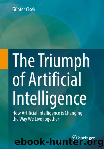 The Triumph of Artificial Intelligence by Günter Cisek
