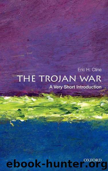 The Trojan War: A Very Short Introduction (Very Short Introductions) by Eric H. Cline