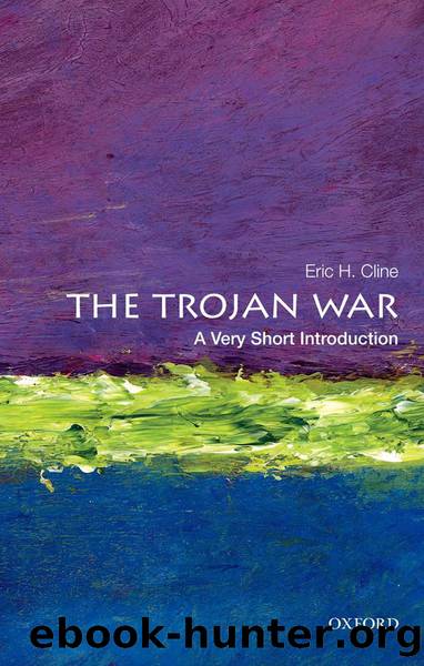 The Trojan War: A Very Short Introduction by Eric H. Cline