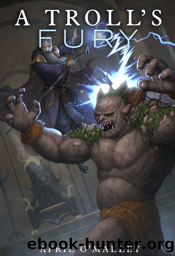 The Troll & the Witch [02] A Troll's Fury by April O'Malley