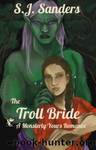 The Troll Bride by S.J. Sanders