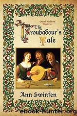 The Troubadour's Tale by Ann Swinfen