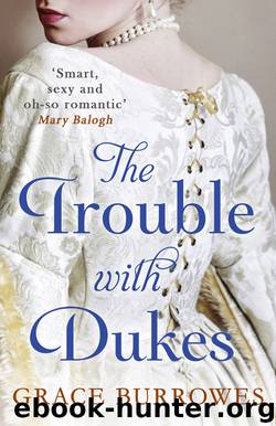 The Trouble With Dukes by Grace Burrowes