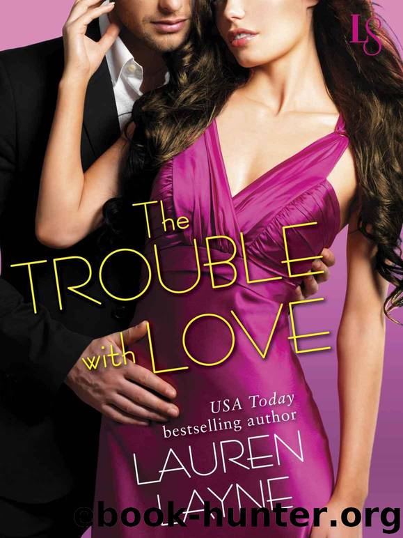 The Trouble With Love by Layne Lauren