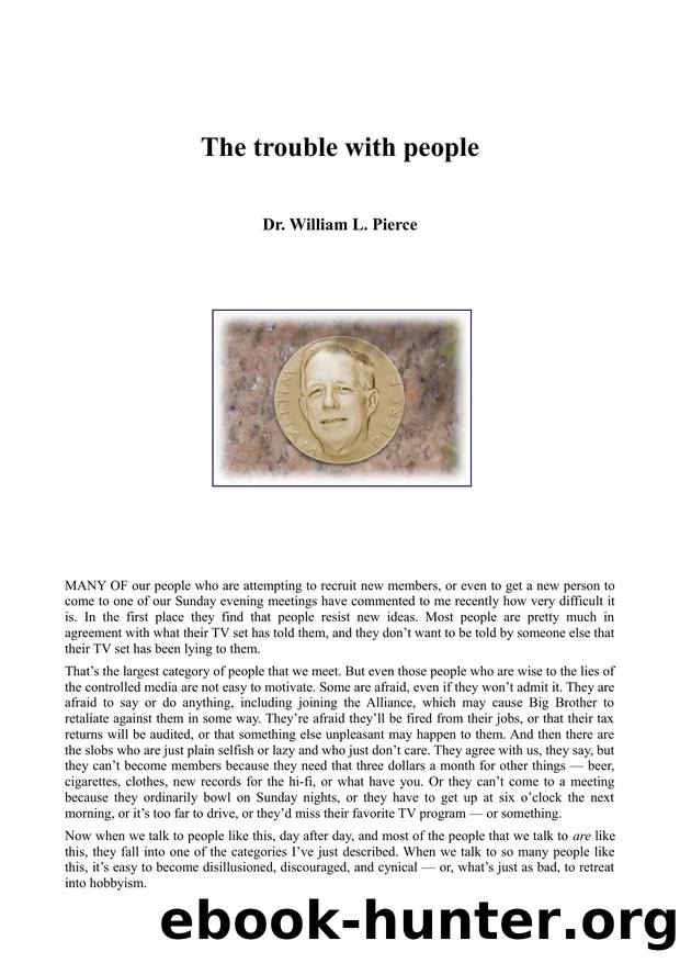 The Trouble With People by William Luther Pierce