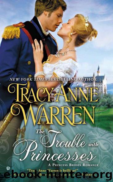 The Trouble With Princesses by Tracy Anne Warren