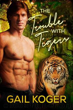 The Trouble With Tigers by Gail Koger