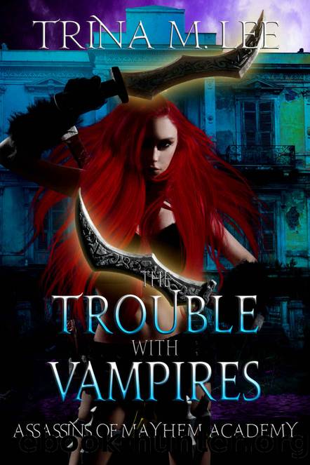 The Trouble With Vampires by Trina M Lee