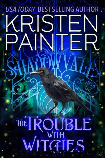 The Trouble With Witches by Kristen Painter